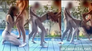 Threesome Em Gái Khát Tình Nóng Bỏng Ngay Hồ Bơi